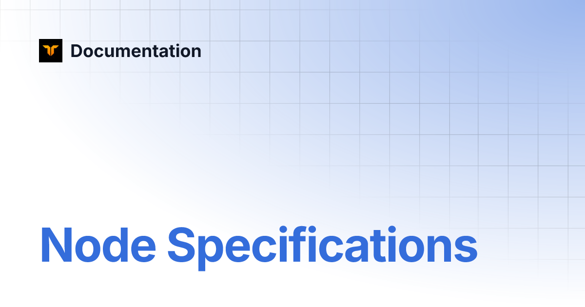 Node specifications documentation